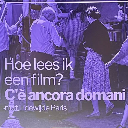 Lezing Hoe lees je een film? door Lidewijde Paris, zondag 13 september 2026, aanvang 15:30 uur